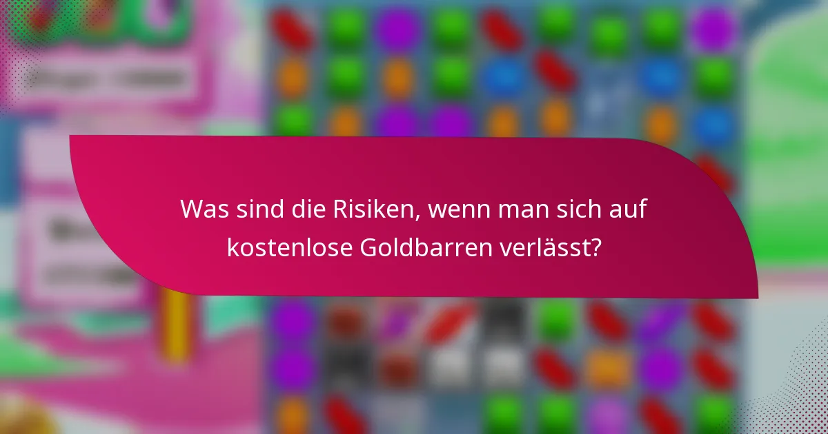 Was sind die Risiken, wenn man sich auf kostenlose Goldbarren verlässt?